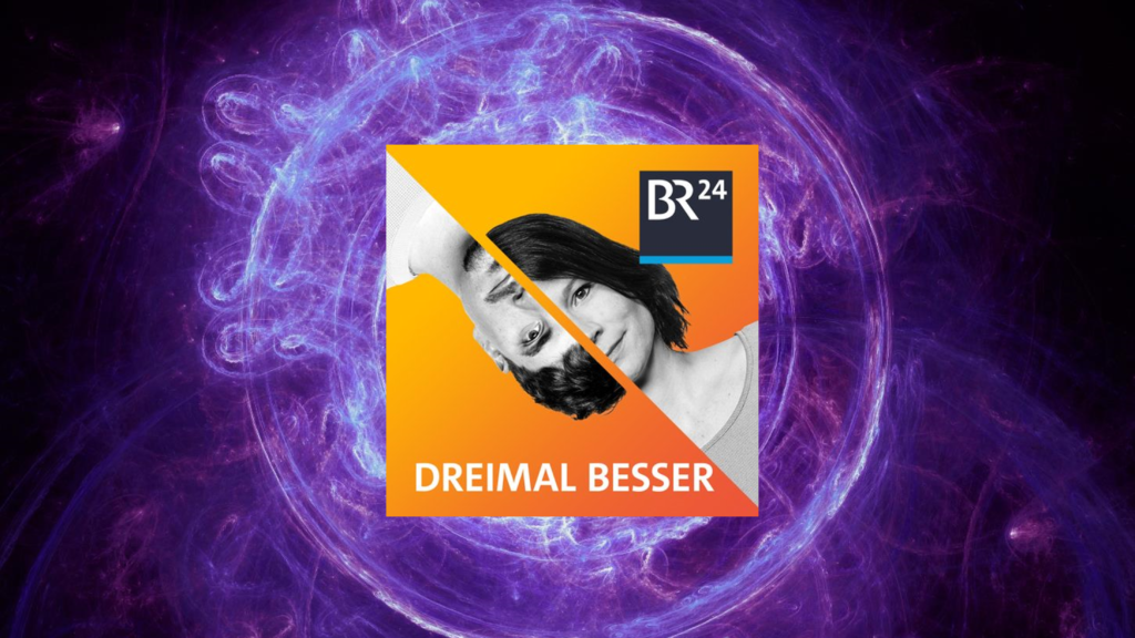 Dreimal Besser - der Podcast von BR24